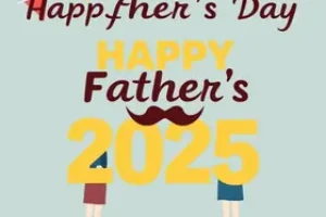 Feliz Dia dos Pais 2025